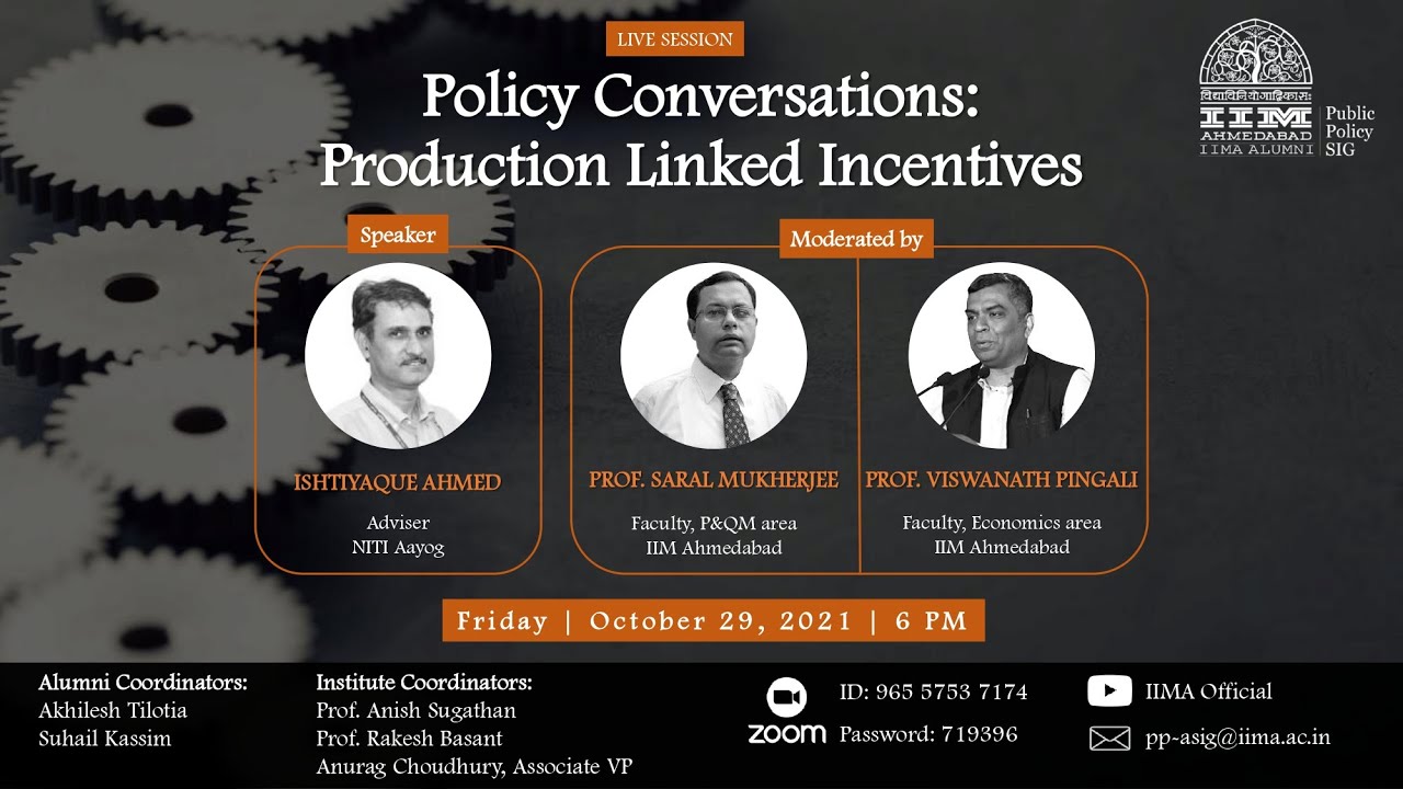 Policy Conversations: Production Linked Incentives