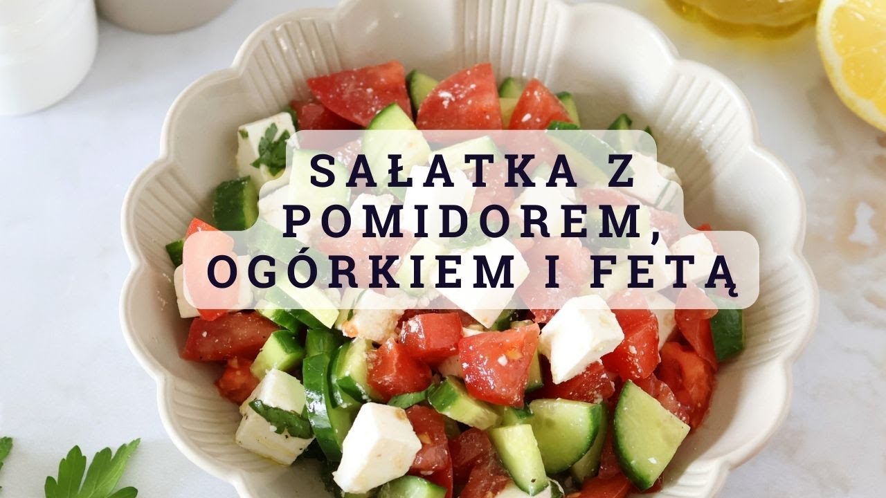 Sałatka z pomidorem, og&oacute;rkiem i fetą 🍅🥒 lekki przepis na lato