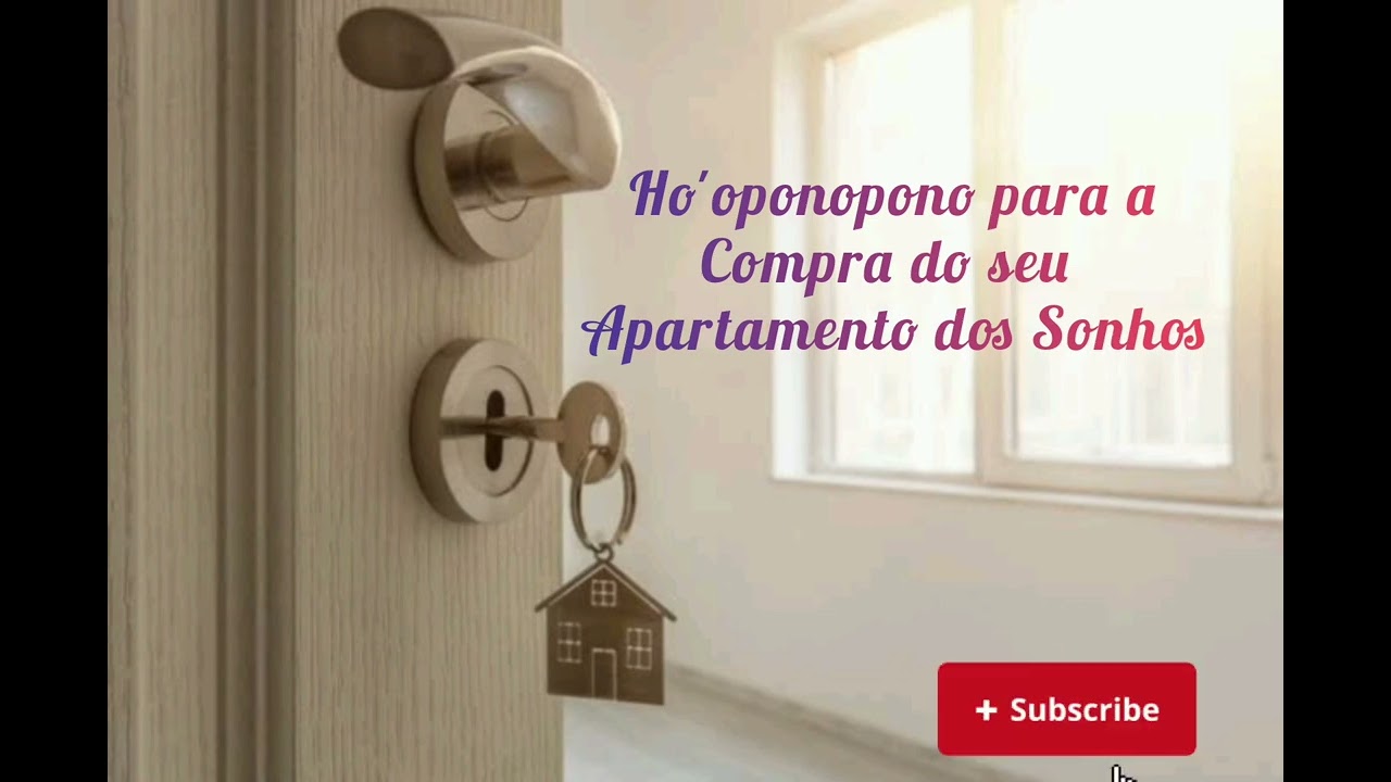 Ho'oponopono para a Compra do seu Apartamento dos Sonhos!!! 108 repetições