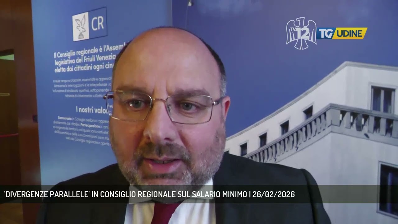 'DIVERGENZE PARALLELE' IN CONSIGLIO REGIONALE SUL SALARIO MINIMO | 26/02/2026