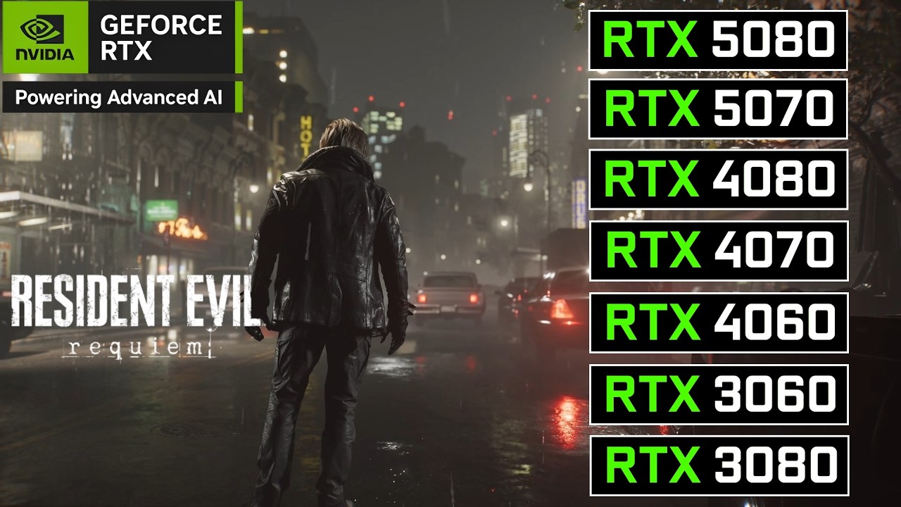 Resident Evil Requiem | RTX 5080, RTX 5070, RTX 4080, RTX 4070, RTX 4060, RTX 3080, RTX 3060