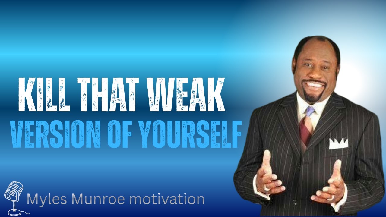 The Version of You That’s Holding You Back Must End (This Is the Turning Point) | Dr Myles Munroe