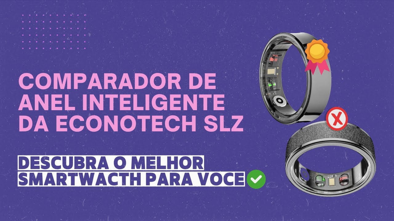 COMPARADOR DE ANEL INTELIGENTE DA ECONOTECH SLZ