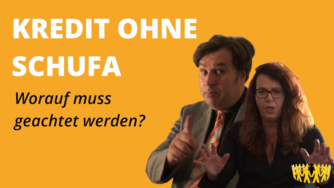 Kredit ohne Schufa: Worauf muss geachtet werden?