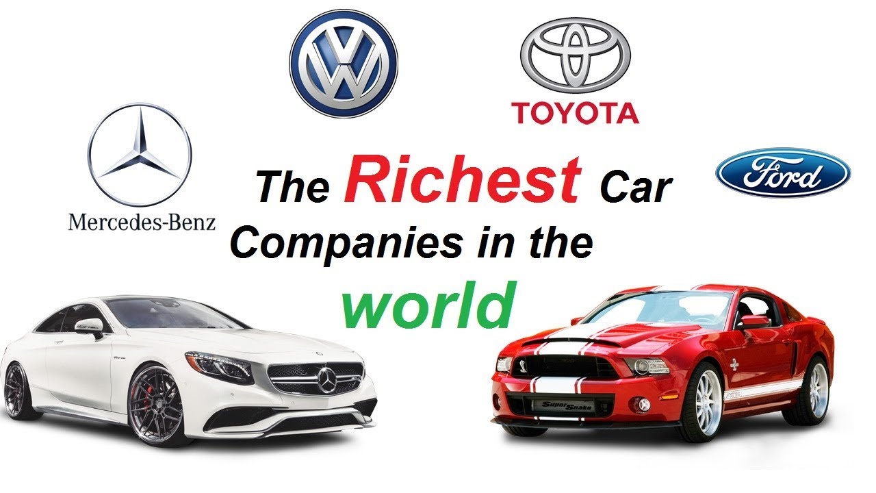 Top 5 Richest Car Companies in the World