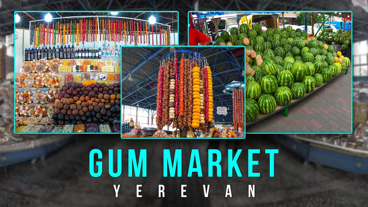 Yerevan Gum Market (Գումի շուկա)😍​🍉​​​بازار گوم ایروان🍖🤤