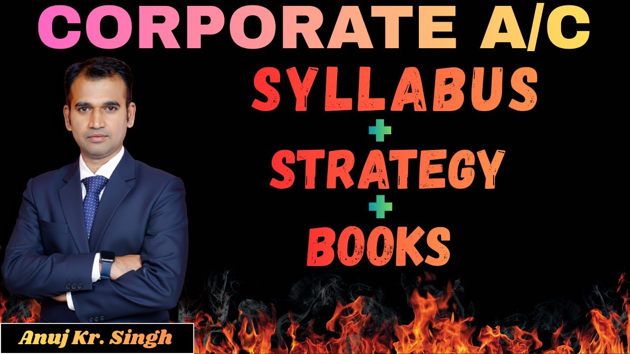B.COM SEM-2 Corporate A/c Syllabus Explained by Anuj Kumar Sir