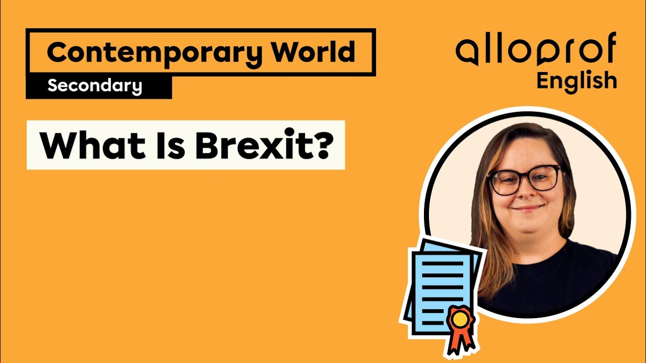 What Is Brexit? | Contemporary World | Alloprof