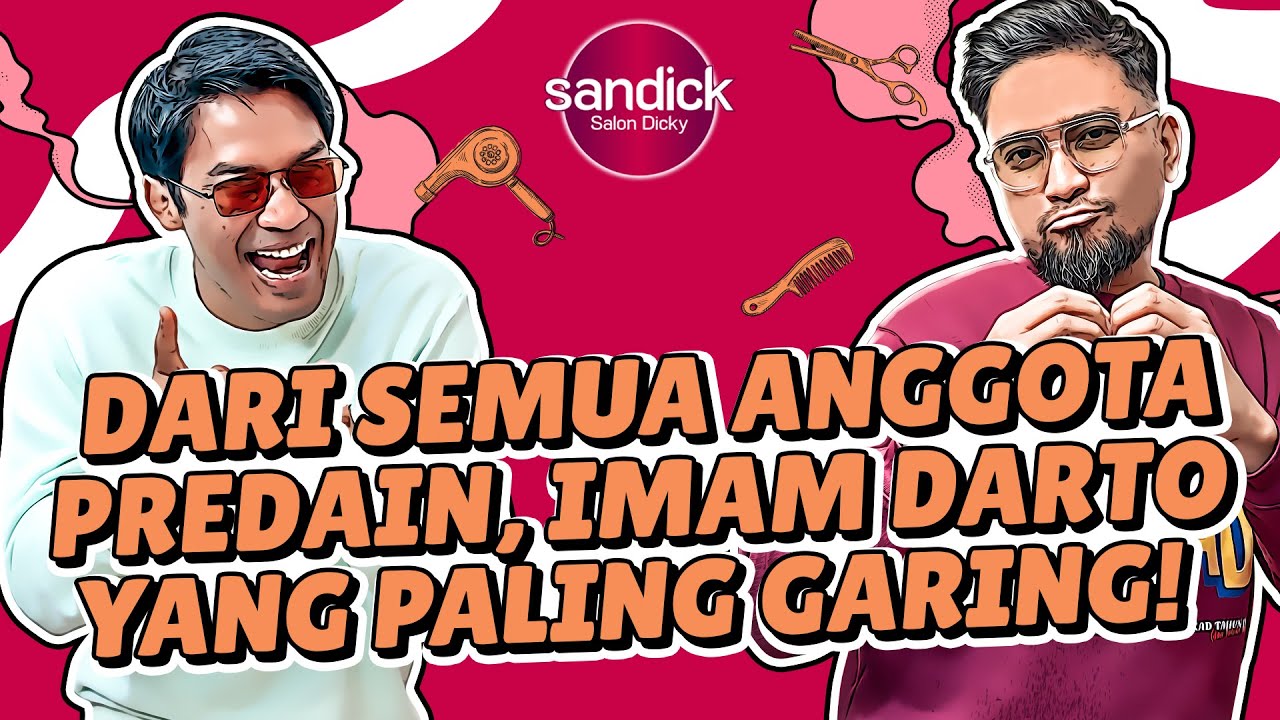 SANDICK - DI DEPAN DICKY DIFIE, IMAM DARTO BUKA SUARA SOAL ANGGOTA BARU BEDAIN.!!