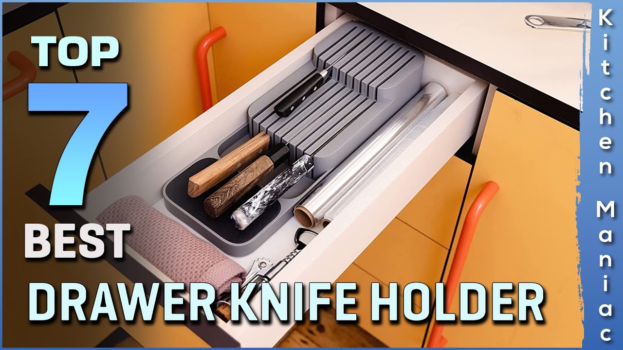 Top 7 Best Drawer Knife Holder Review in 2025