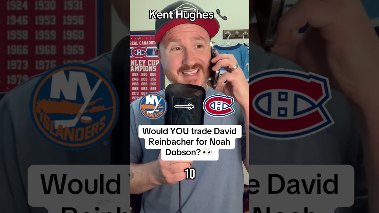 Would you trade Habs David Reinbacher for Isles Noah Dobson?