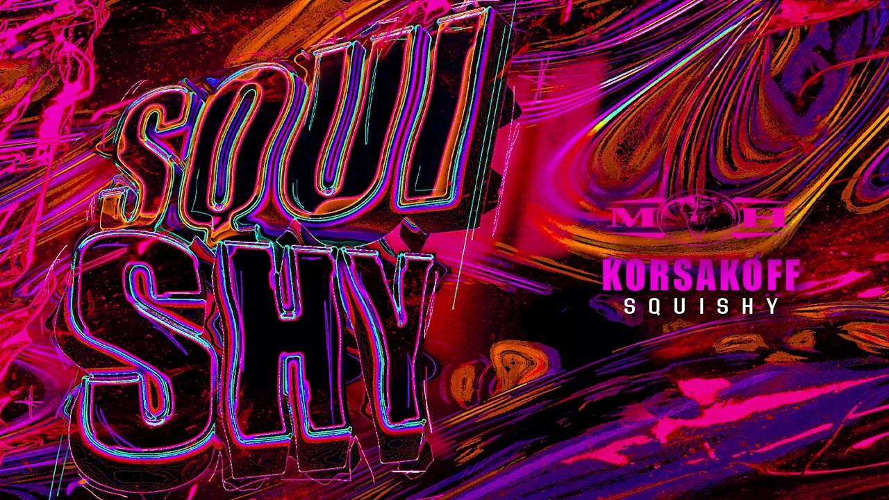 Korsakoff - Squishy