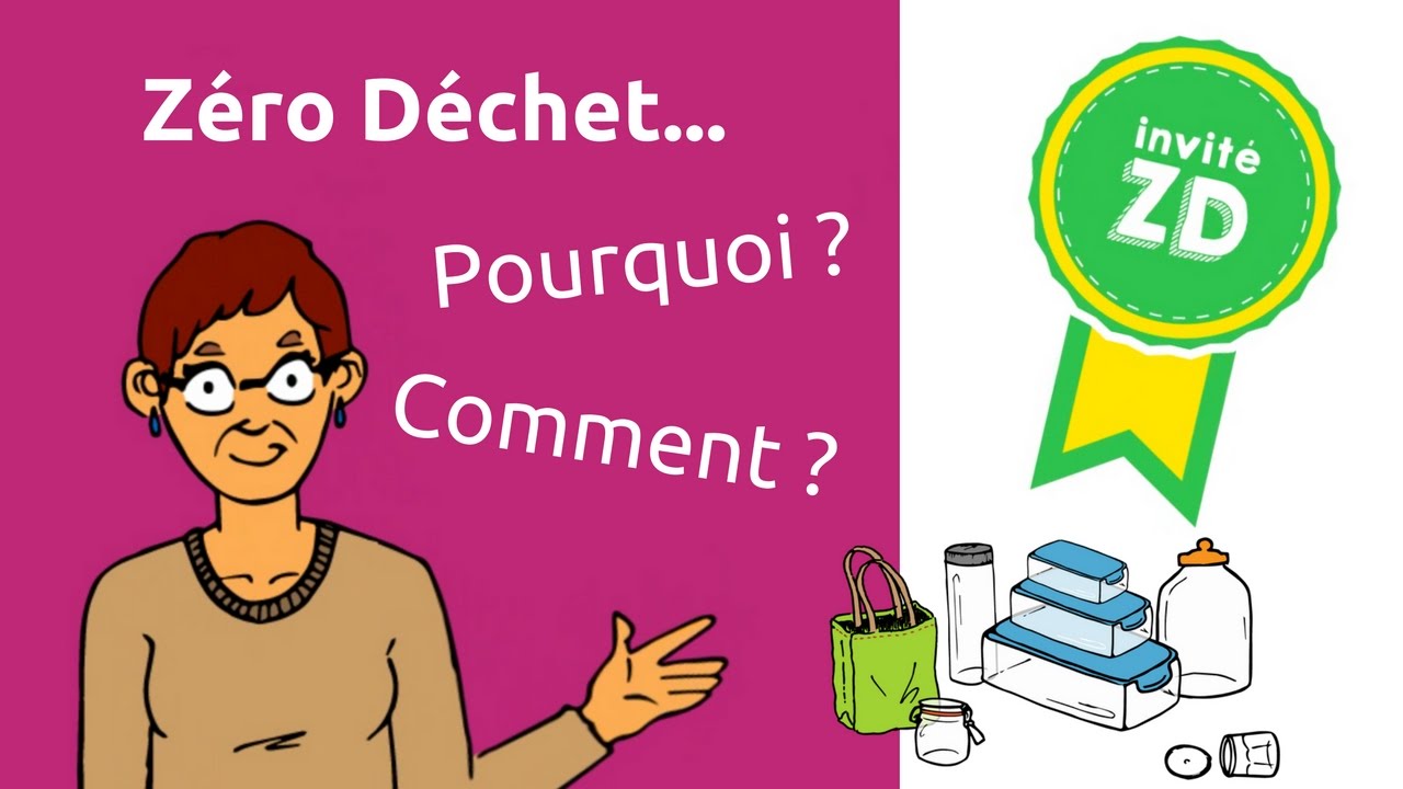 2 min pour comprendre le zéro déchet et être un invité ZD !