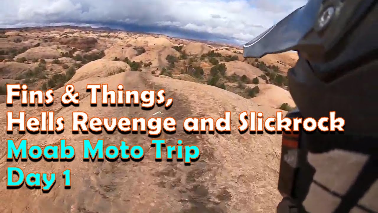 Moab Utah Dirt biking Fins & Things, Hells Revenge and Slickrock Moto Trip Day 1