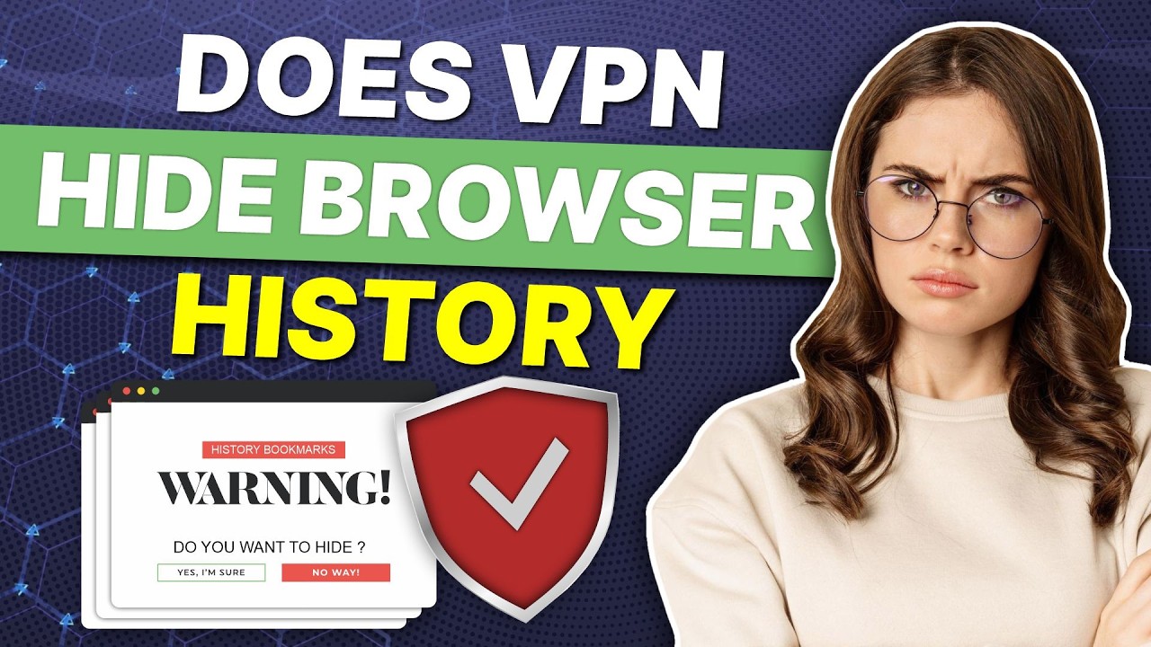 Does a VPN Hide Browser History? Your Guide to Truly Private Online Activity!