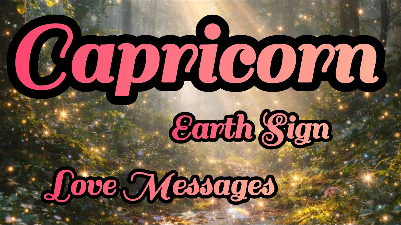 ♑️ Козерог - ✨ЛЮБОВНЫЕ СООБЩЕНИЯ✨ - Издание для земных знаков (Козерог, Тау, Дева)