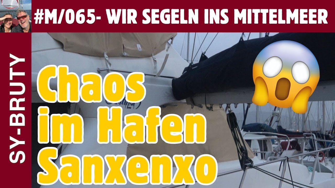#M/065 - 💥⚓️ Drama im Hafen – Wenn der Wind keine Gnade kennt! 🌬️🌊 Sanxenxo in Galizien
