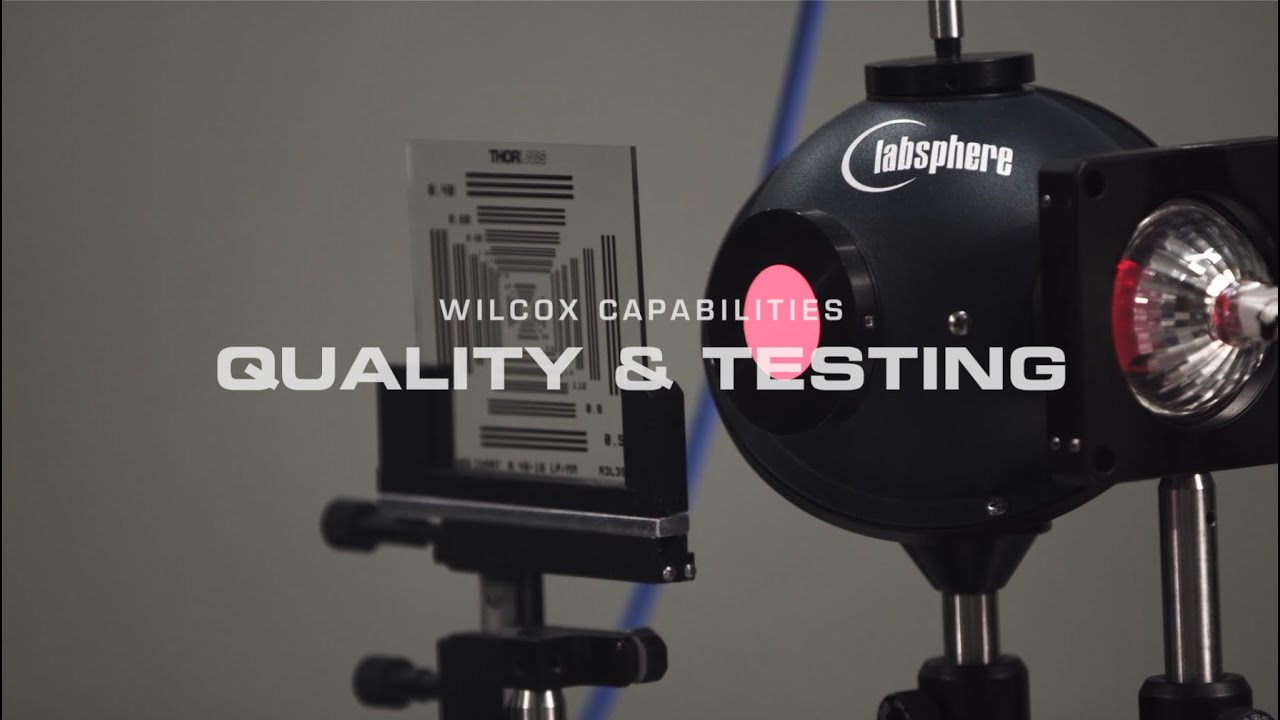 Wilcox Capabilities: Quality & Testing