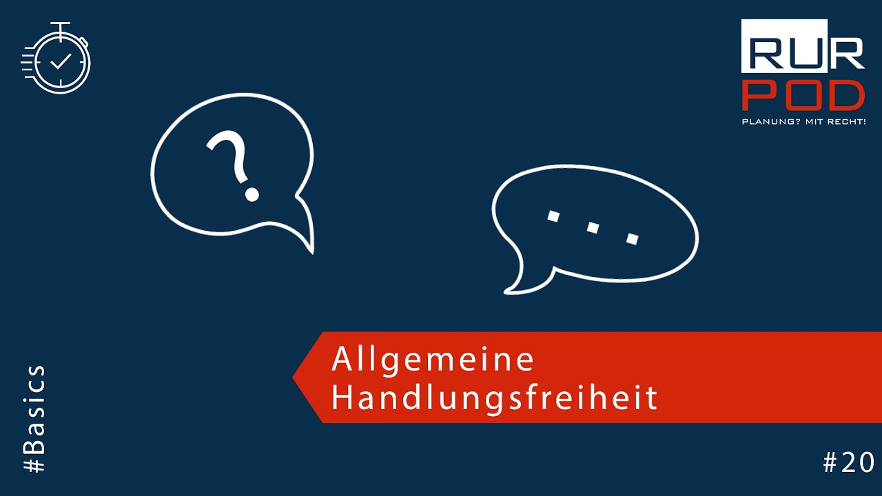 RURPOD #Basics 20 - Allgemeine Handlungsfreiheit