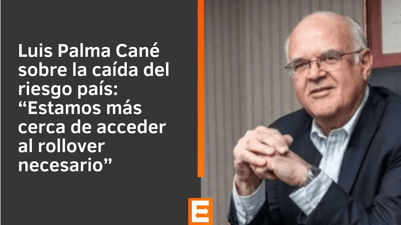 Palma Cané sobre la caída del riesgo país: “Estamos más cerca de acceder al rollover necesario”