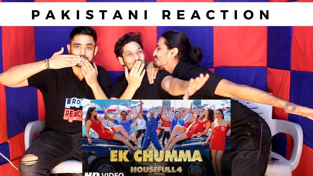 Pakistani Reacts to Ek Chumma Video | Housefull 4 | Akshay K, Riteish D, Bobby D, Kriti S, Pooja