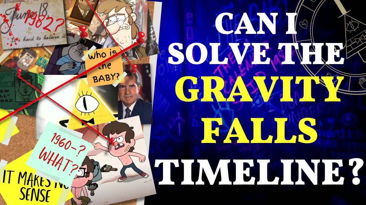 The Gravity Falls Timeline - A Complete Breakdown | A Video Essay