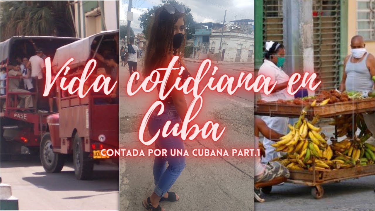 Así es la vida en cuba contada por una cubana . Santiago de cuba hoy.