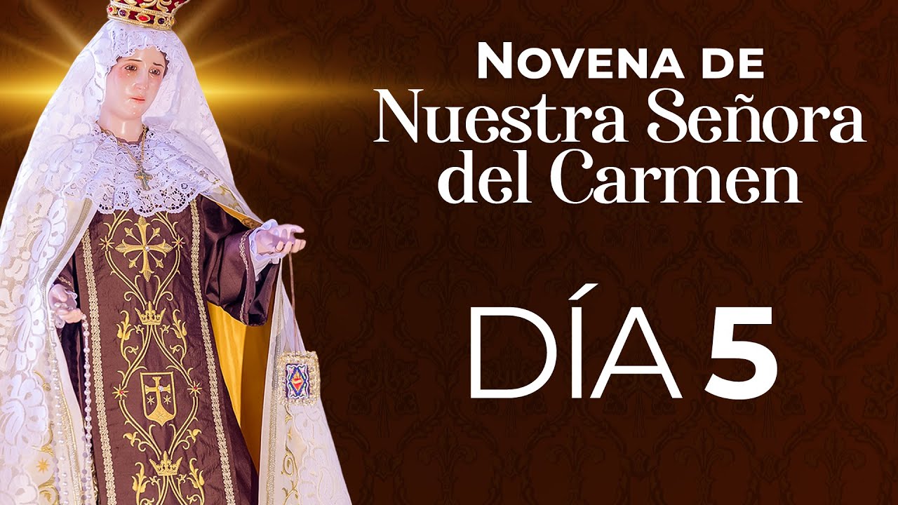 Novena Virgen del Carmen - Día 5 ✨  #novena #escapulario