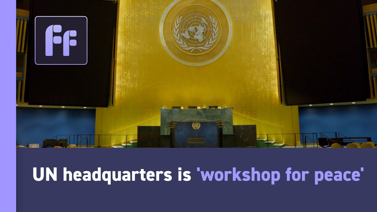 UN headquarters is 'workshop for peace'