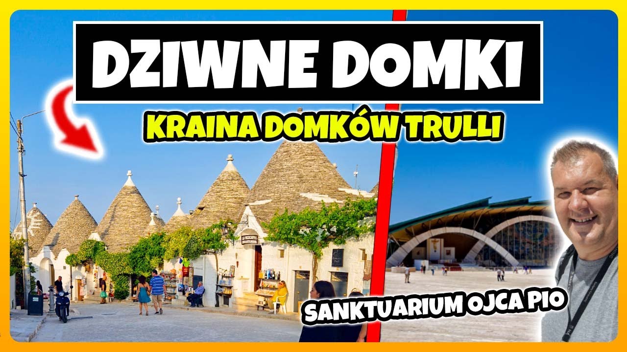PIĘKNE ALBEROBELLO, Sanktuarium Ojca Pio i Włoskie Śniadanie - Kamperem Do Włoch