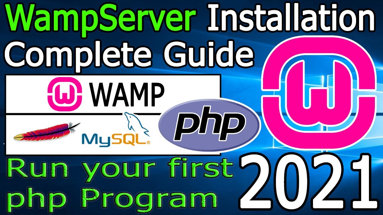 How to Install WAMP Server on Windows 10 [2021 Update] & How to Run PHP Program | Step by Step guide