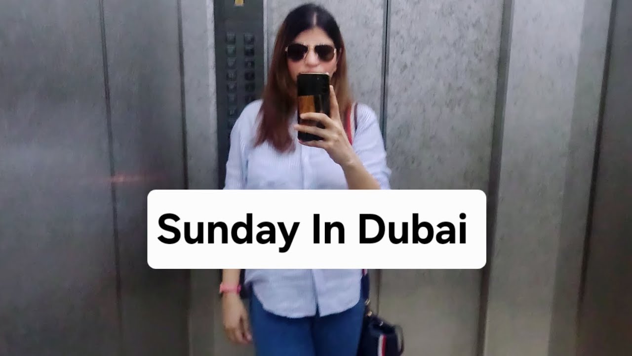 Sunday routine in Dubai | Pakistani Vloggers in Dubai | Daily vlogs 