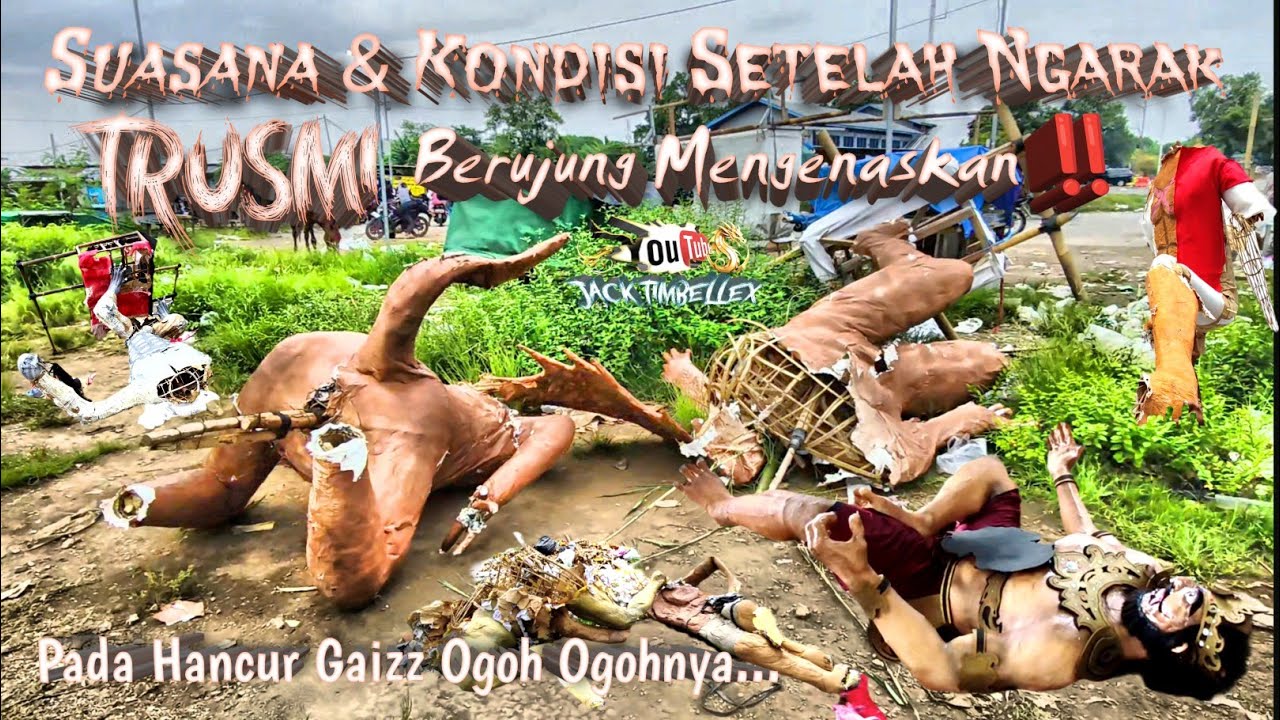 Suasana Dan Kondisi Setelah Arak Arakan Trusmi Berujung Mengenaskan 😢
