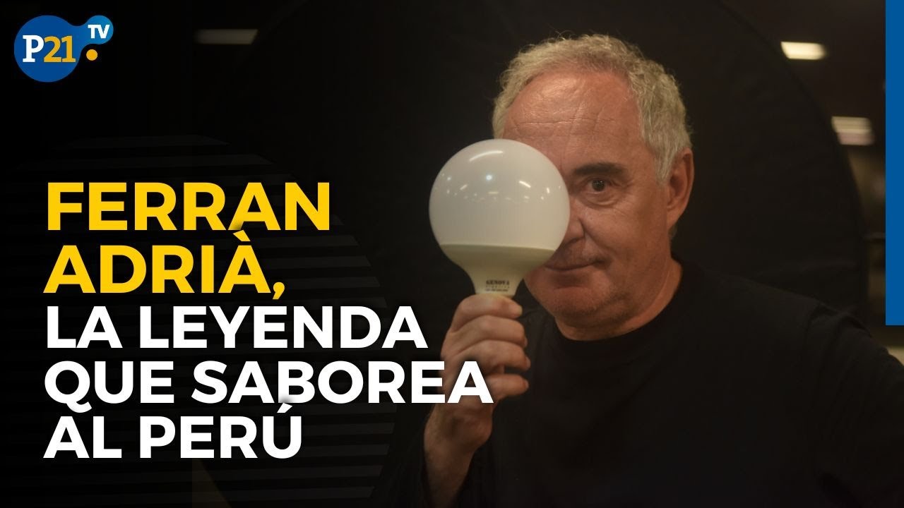 Ferran Adrià, una leyenda que ilumina la gestión de los cocineros peruanos