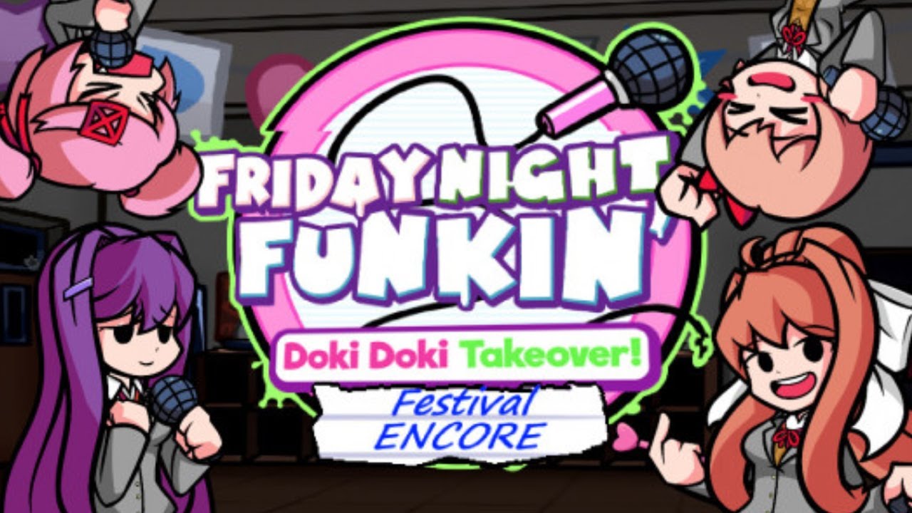 Friday Night Funkin Doki Doki Takeover Festival Encore