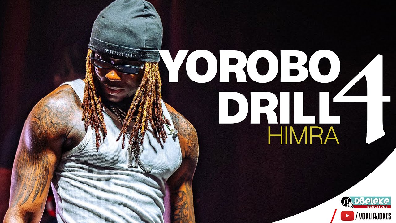HIMRA : YOROBO DRILL 4 II OBELEKE REACTION