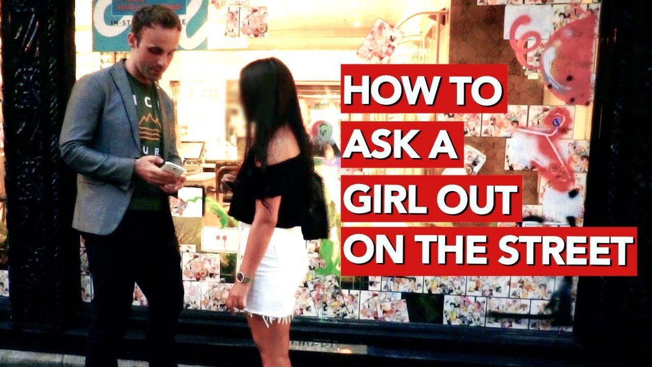 How to ask a girl out on the street?