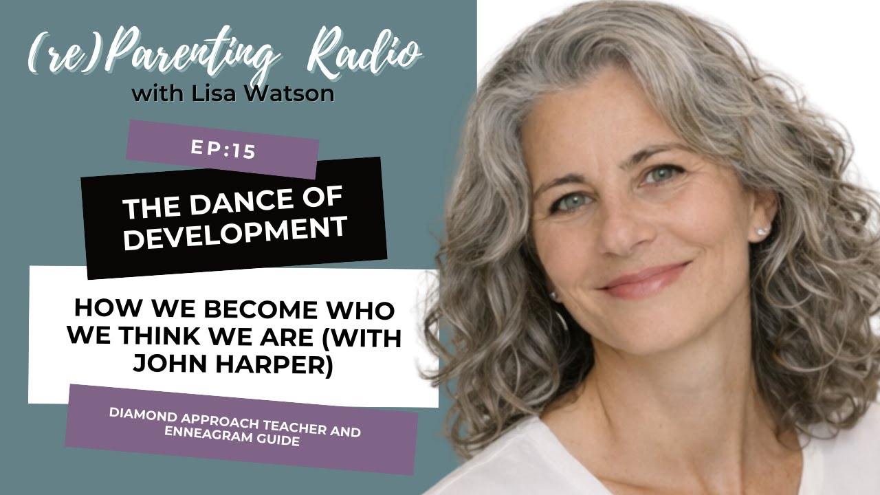 015 The Dance of Development How We Become Who We Think We Are with John Harper