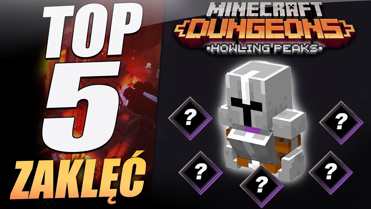 TOP 5 ZAKLĘĆ NA ZBROJĘ - Minecraft Dungeons PL Howling Peaks DLC
