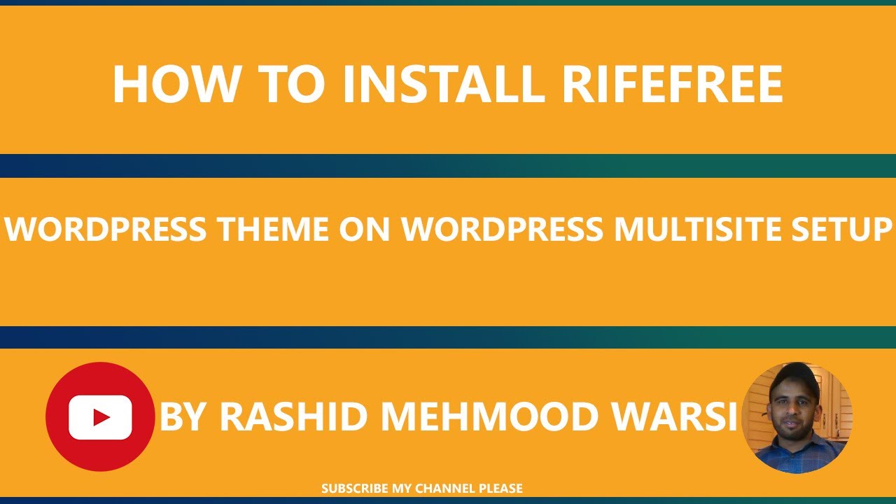 How to Install rifeFree WordPress Theme on WordPress multi site environment?