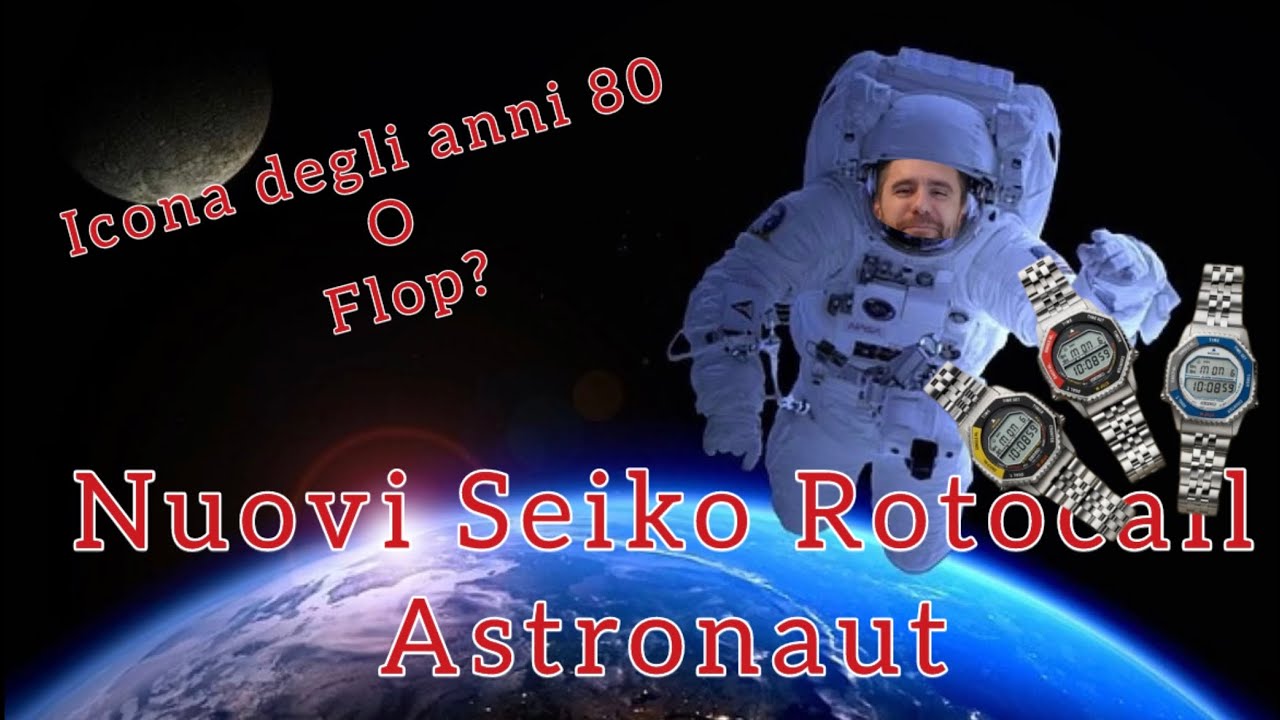 Nuovi Seiko Rotocall Astronaut! Icona o flop? 