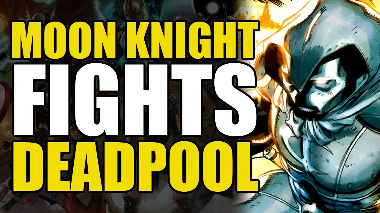 Moon Knight Fights Deadpool: Vengeance of Moon Knight | Comics Explained