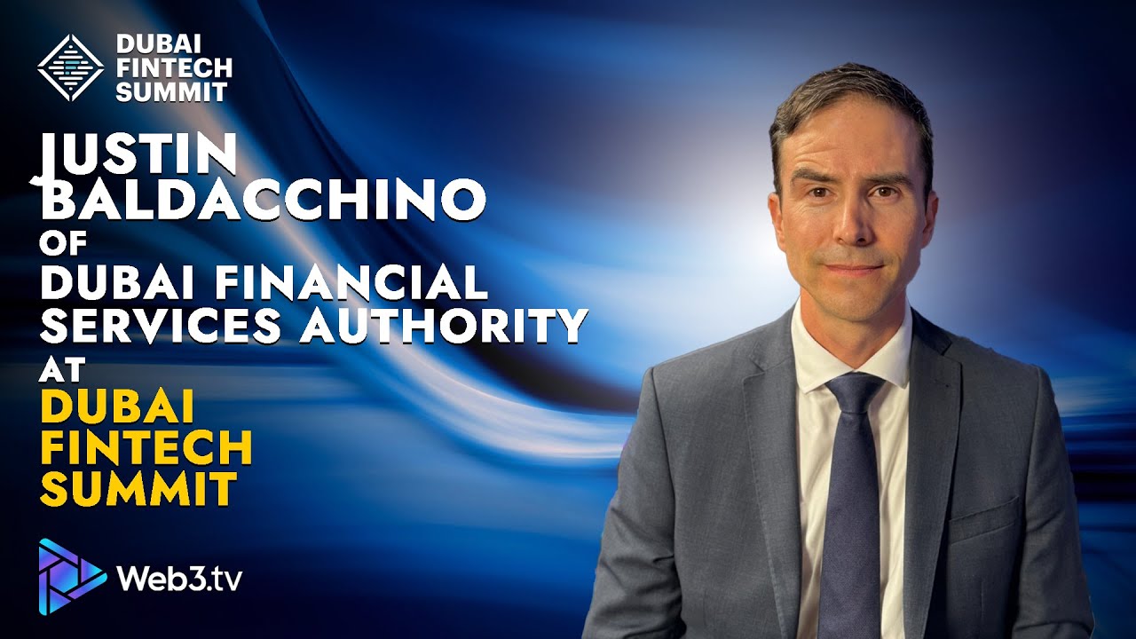 Justin Baldacchino: Managing Director of Supervision at DFSA | Dubai FinTech Summit 2025