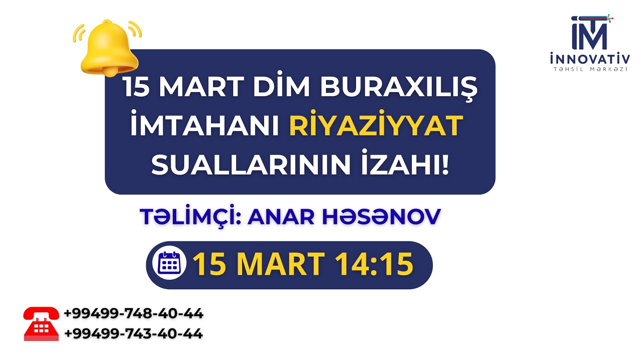 15 MART 2026 BURAXILIŞ İMTAHANI (11-ci sinif) – Riyaziyyat suallarının TAM İZAHI | Anar Həsənov