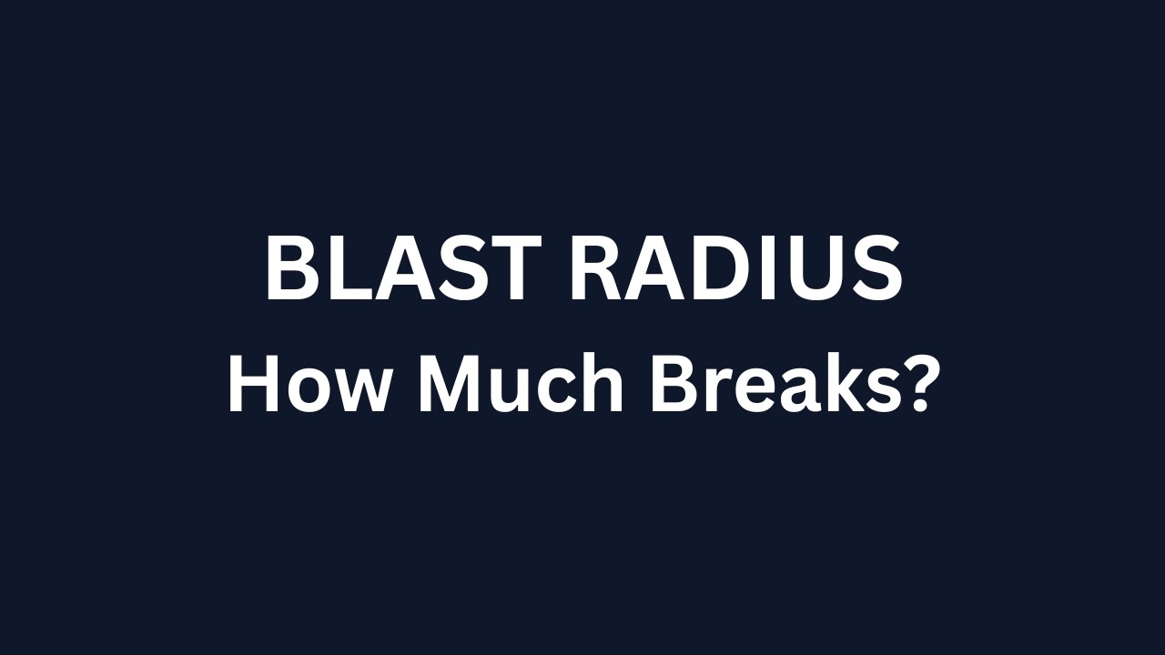 Blast Radius — The Question That Defines Senior Engineers