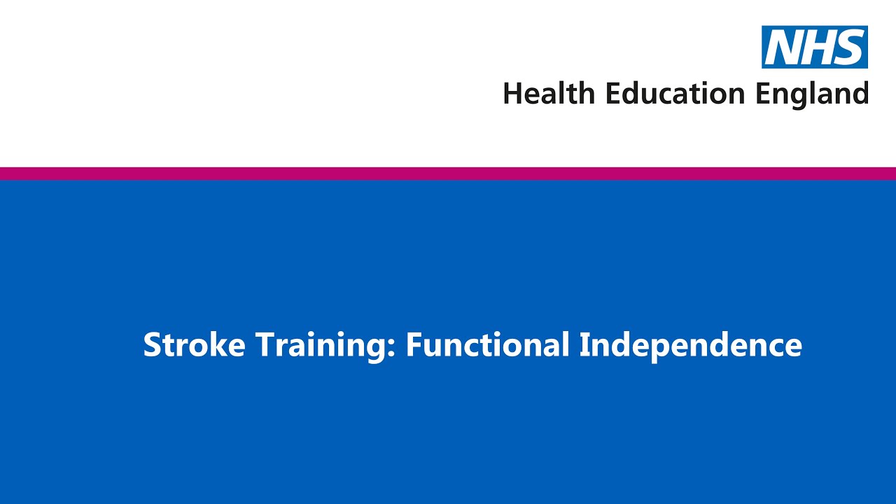 Stroke Training: Functional Independence