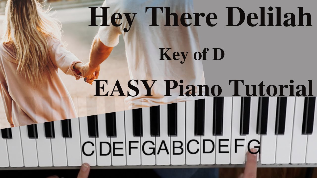 Hey There Delilah  -Plain White T's (Key of D)//EASY Piano Tutorial