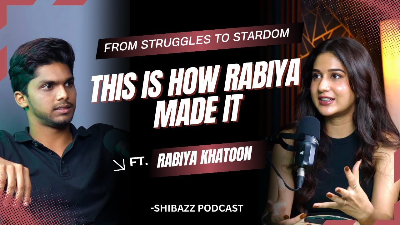 Breaking into Modelling Ft.Rabiyaa khatoon at Shibazz Podcast