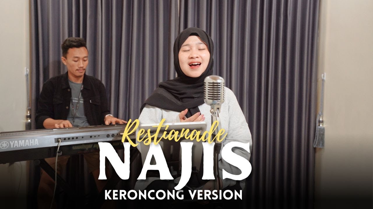 NAJIS - RESTIANADE -  Tak belan Belani Gemati Kowe Mblenjani Janji || MAFIA KERONCONG