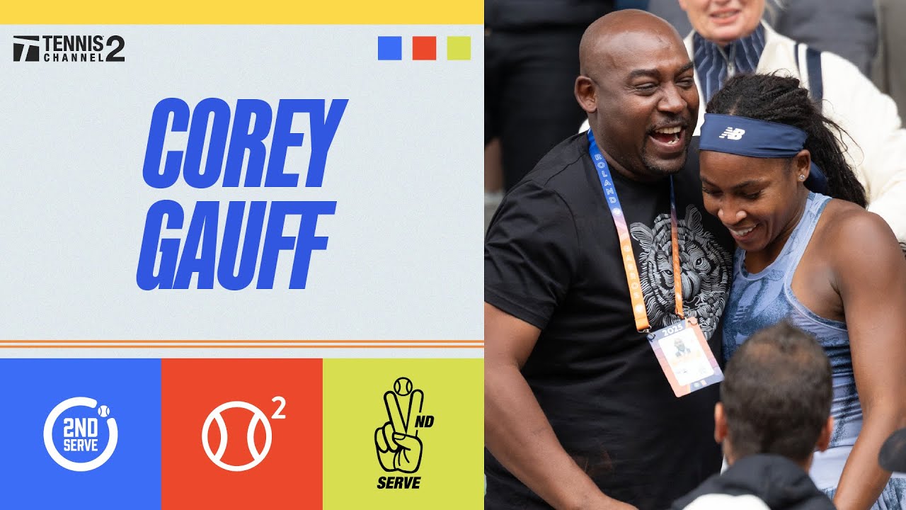 Corey Gauff on Coco's Triumph at Roland Garros and Being A Proud Tennis Parent | Second Serve